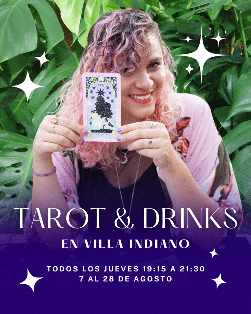 VALENCIA -✨TAROT & DRINKS✨ Lectura de 3 preguntas en Villa Indiano

Este agosto, cada jueves por la tarde podrás vivir una experiencia distinta:
lecturas de tarot en un espacio íntimo y acogedor, acompañado de una copa y buena compañía.

Te leeré las cartas para responder hasta tres preguntas concretas o recibir un mensaje personalizado para tu momento actual. No necesitas experiencia previa, solo ganas de abrirte a la intuición y el simbolismo.

Jueves 7 de agosto

Jueves 14 de agosto

Jueves 21 de agosto

Jueves 28 de agosto

💫 Cada lectura es breve, pero profunda: una pregunta, un mensaje, una guía.
🎟️ Valor: 15 euros - duración 20 minutos aprox
📌 Con reserva previa (cupos limitados)

🕡 De 19:15 a 21:30 hrs
🌿 Jardín cultural de Villa Indiano Cami de l'Estacio, 4, 46100 Burjassot, Valencia